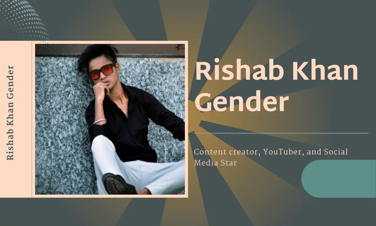 rishab khan gender