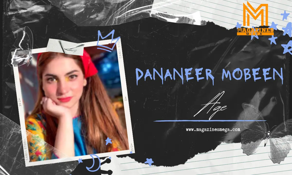 Dananeer Mobeen Age
