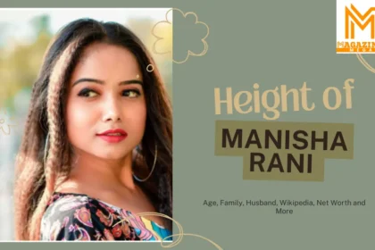 Manisha Rani Height