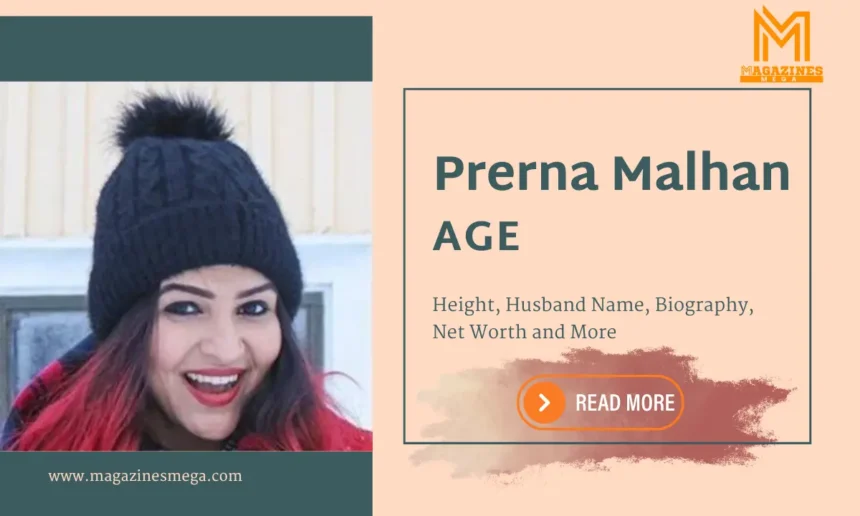 Prerna Malhan Age