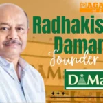 Radhakishan Damani - owner of Dmart