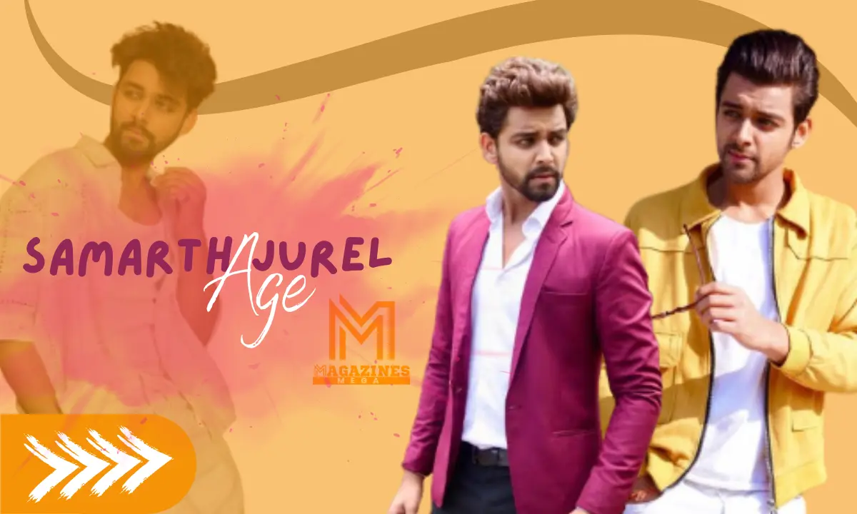 Samarth Jurel Age